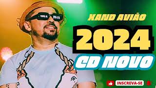 XAND AVIÃO REPERTÓRIO NOVO JUNHO 2024 MÚSICAS NOVAS | XAND AVIÃO SÃO JOÃO 2024 CD NOVO