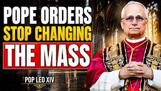 Pope Leo XIV Tells Priests: Stop Changing the Mass on Your Own