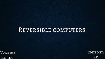 Reversible Computers