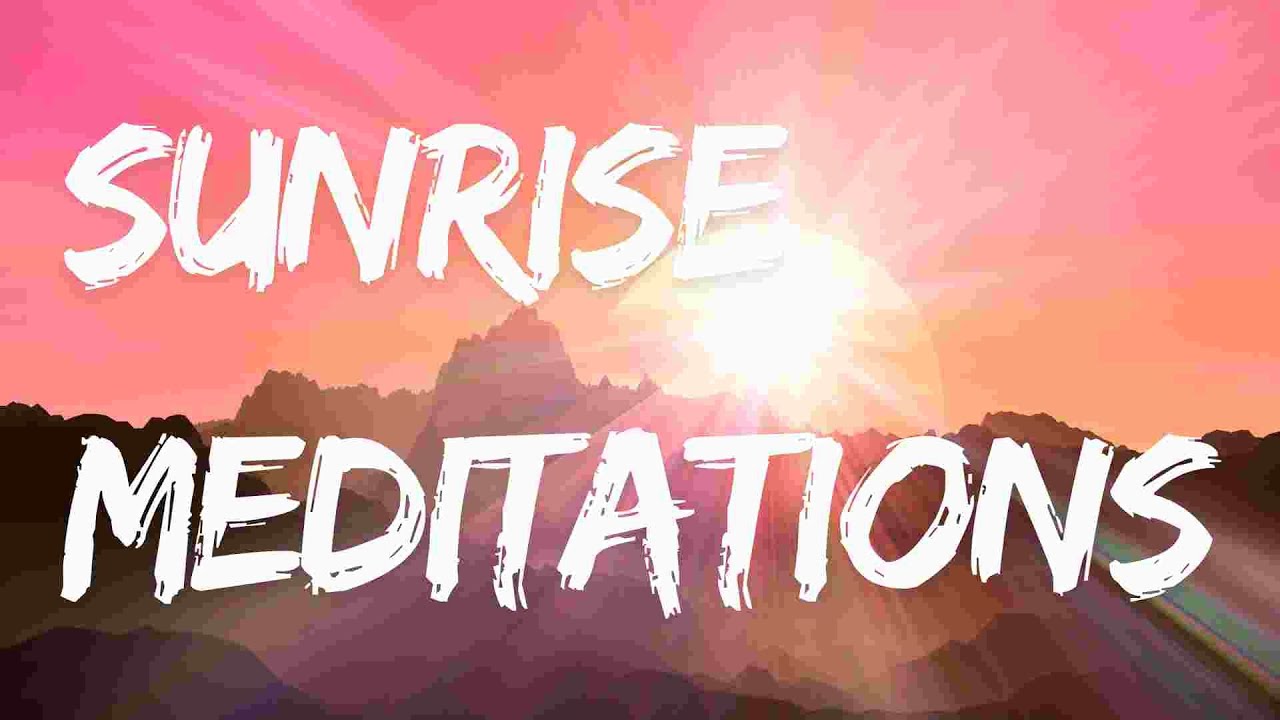SUNRISE MUSIC MEDITATIONS- Kris Hart