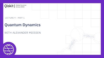 Quantum Dynamics - Part 1