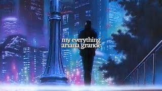 My Everything By Ariana Grande  Visual