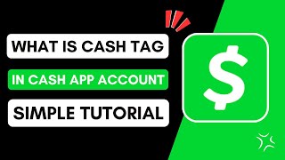 ✅ What Is A Cash App Cash Tag
