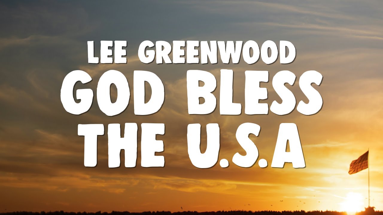 Lee Greenwood - God Bless The U.S.A Lee Greenwood - God Bless The U.S.A