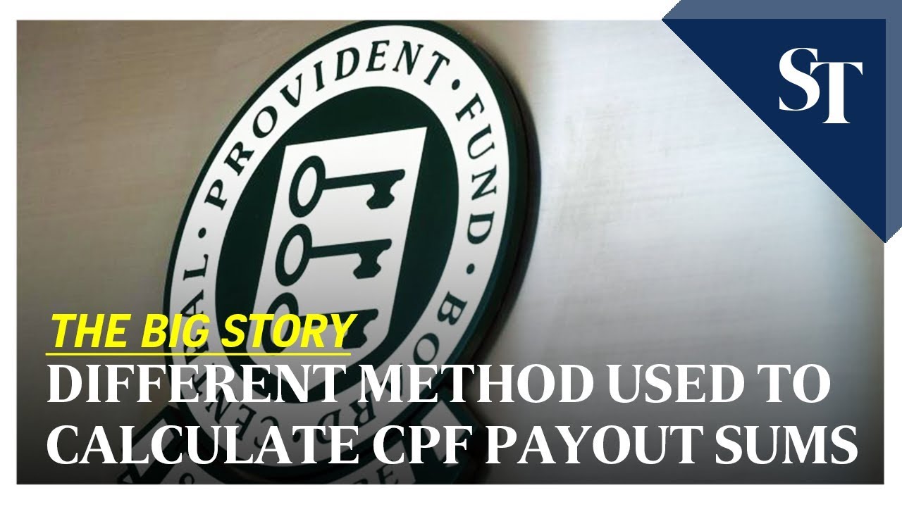 Cpf Method THE BIG STORY: Different method used to calculate CPF payout sums | The ...