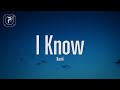 Kanii - I Know (Lyrics) (PR1SVX Edit)