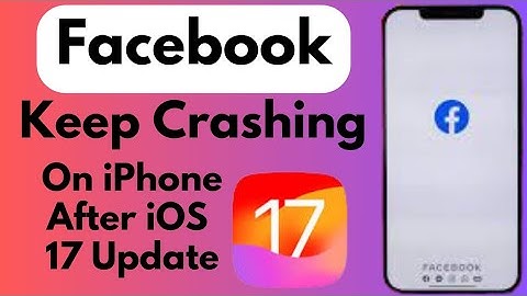 How To Fix Facebook Keep Crashing issue on iPhone After iOS 17 update (2023)