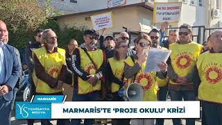 Marmaris’te ‘Proje Okulu’ Krizi