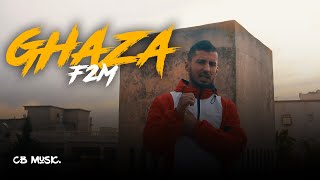 F2M - Ghaza (Official Music Video)