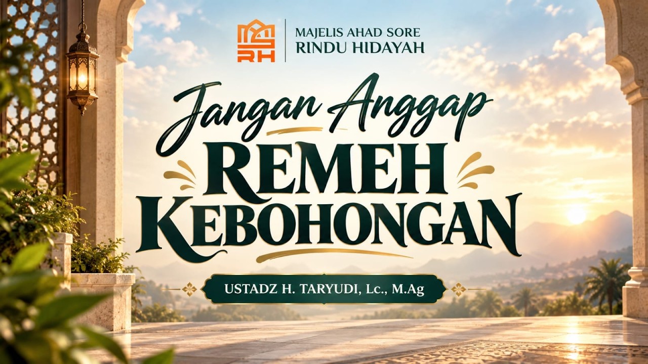 Pratinjau video Jangan Anggap Remeh Kebohongan