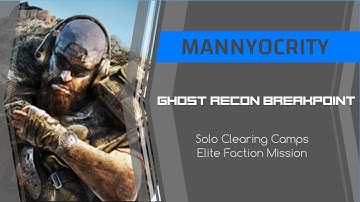 Ghost Recon Breakpoint | Tips and Tricks | Solo Clearing Camps