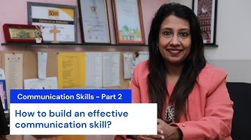 Communication Skills - Part 2