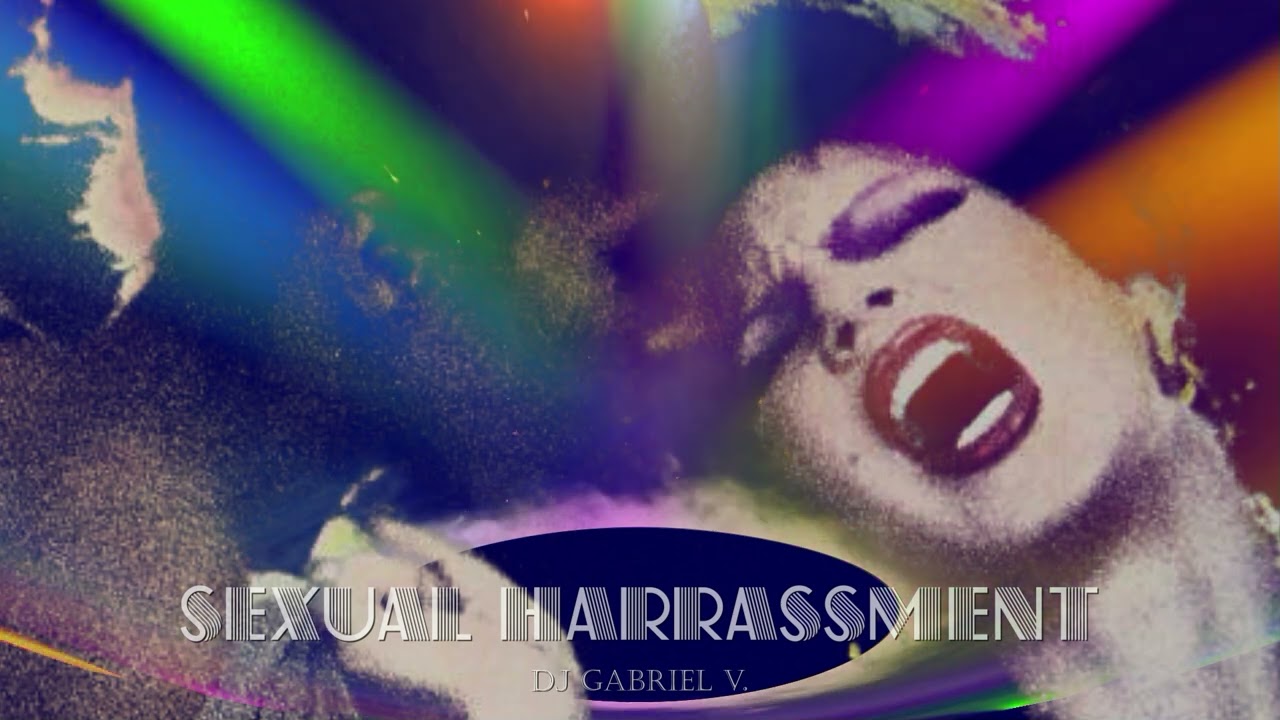 Sexual Harrassment - I Need A Freak