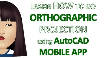 AutoCAD Mobile App Tutorial: Learn How to do ORTHOGRAPHIC PROJECTION | Drafting Teacher 2020