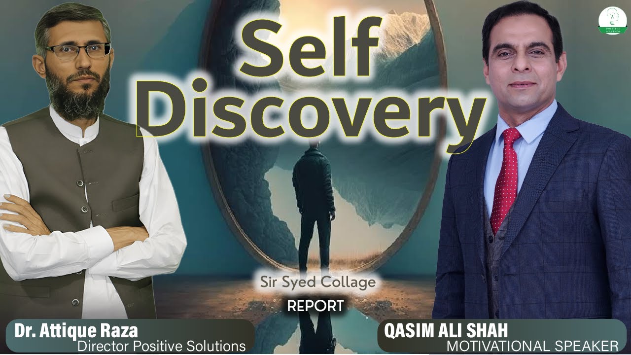 Self Discovery by Qasim Ali Shah & Dr Attique Raza | Sir Syed Campus 1 Wah Cantt