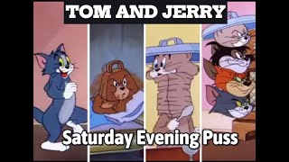 Tom And Jerry, Saturday Evening Puss Part 2 Tom And Jerry Cartoon Cartoon Tom And Jerry