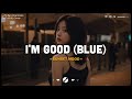 Im good blue ghost  sad songs 2024 playlist  top english songs cover of popular tiktok songs