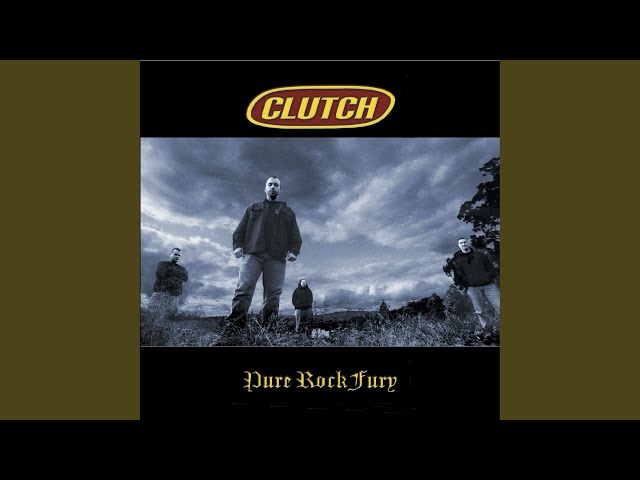 Clutch - Open Up The Border