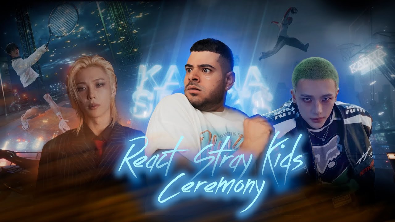 Stray Kids - Ceremony react