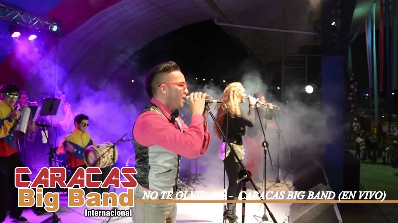 NO TE OLVIDARÉ - ORQUESTA CARACAS BIG BAND INTERNACIONAL