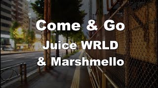 Karaoke♬ Come \& Go - Juice WRLD \& Marshmello【No Guide Melody】 Instrumental