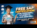 SAP Certification FREE for Limited Time 🚀 | Best Course for Freshers &amp; Job Seekers