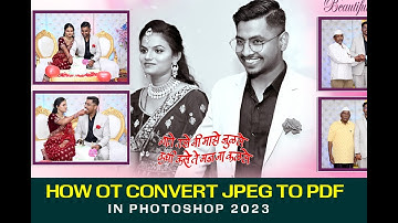How To Convert JPEG To PDF File In Photoshop 2023 by Snapmania