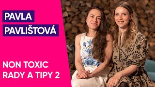 Cukrfree Podcast #75: Pavla Pavlištová - Non Toxic rady a tipy 2