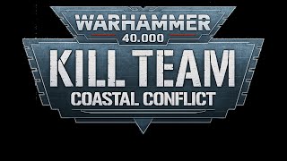Kill Team Coastal Conflict 2026 Day 1