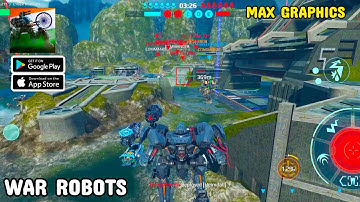 War Robots - MAX GRAPHICS Mobile/Android GAMEPLAY New Robots Mauler Dux 