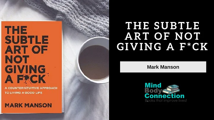 The Subtle Art of Not Giving A f*ck: An Animated Book Summary
