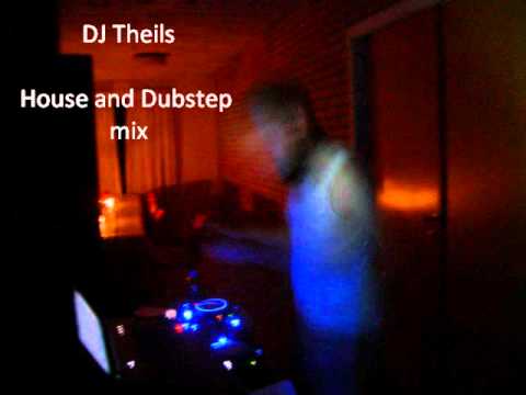 DJ Theils - Dubstep and House mix