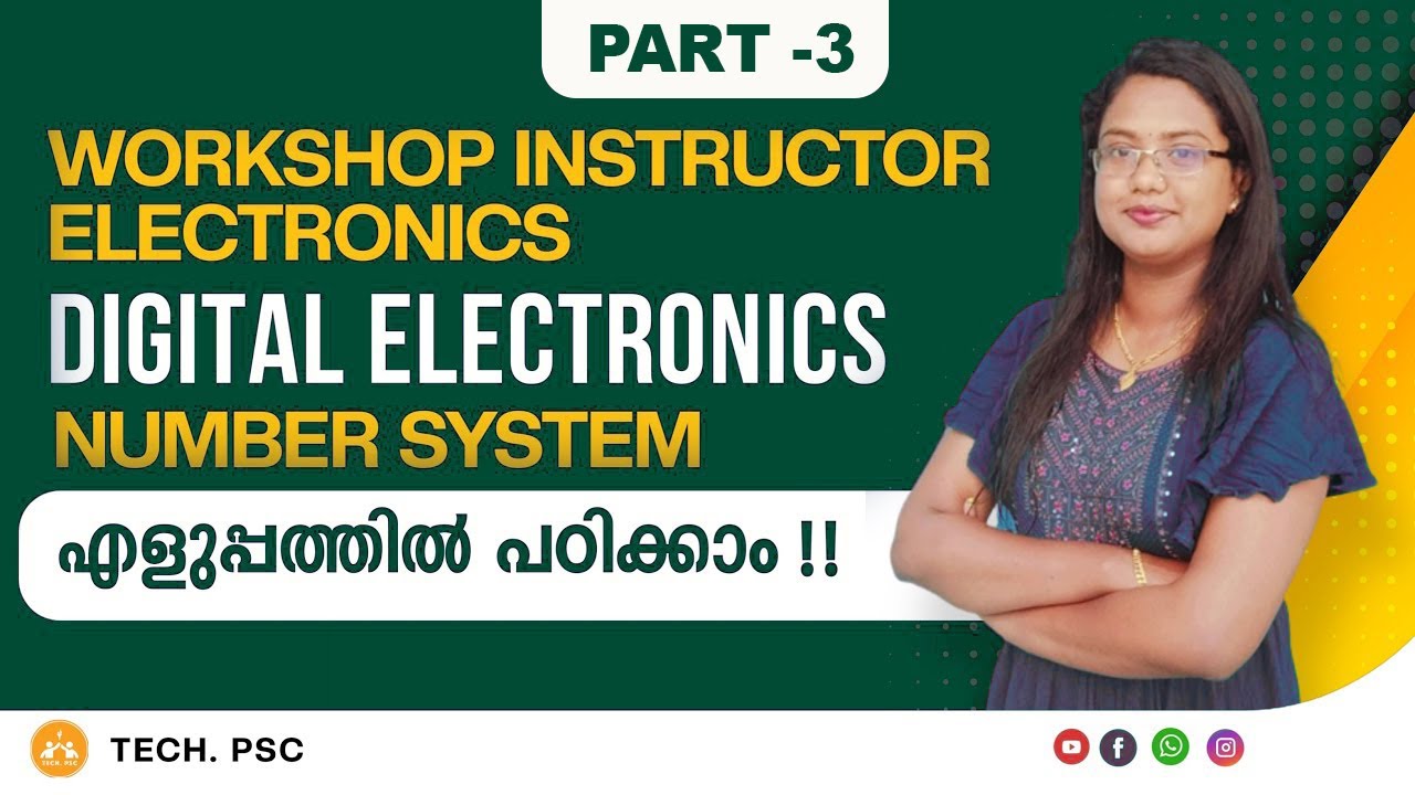 Workshop Instructor - Electronics | Kerala PSC | Digital Electronics | Number System | PART - 3