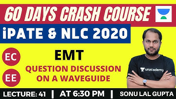 L41: Question Discussion on a Waveguide | 60 Days Crash Course for NLC & PATE 2020 Exam (EC/EE)