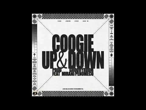 Coogie - Up & Down (feat. Mirani,  Penomeco)