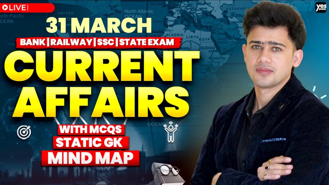 🔴 31 March 2026 | Daily Current Affairs | For Bank, Insurance & SSC ...