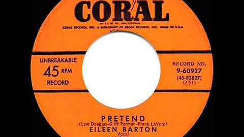 1953 HITS ARCHIVE: Pretend - Eileen Barton
