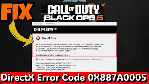 Fix COD Black Ops 6 DirectX Error 0X887A0005 