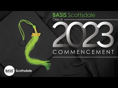 Class of 2023 Commencement - BASIS Scottsdale