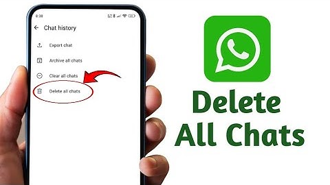 How to delete WhatsApp all chats 