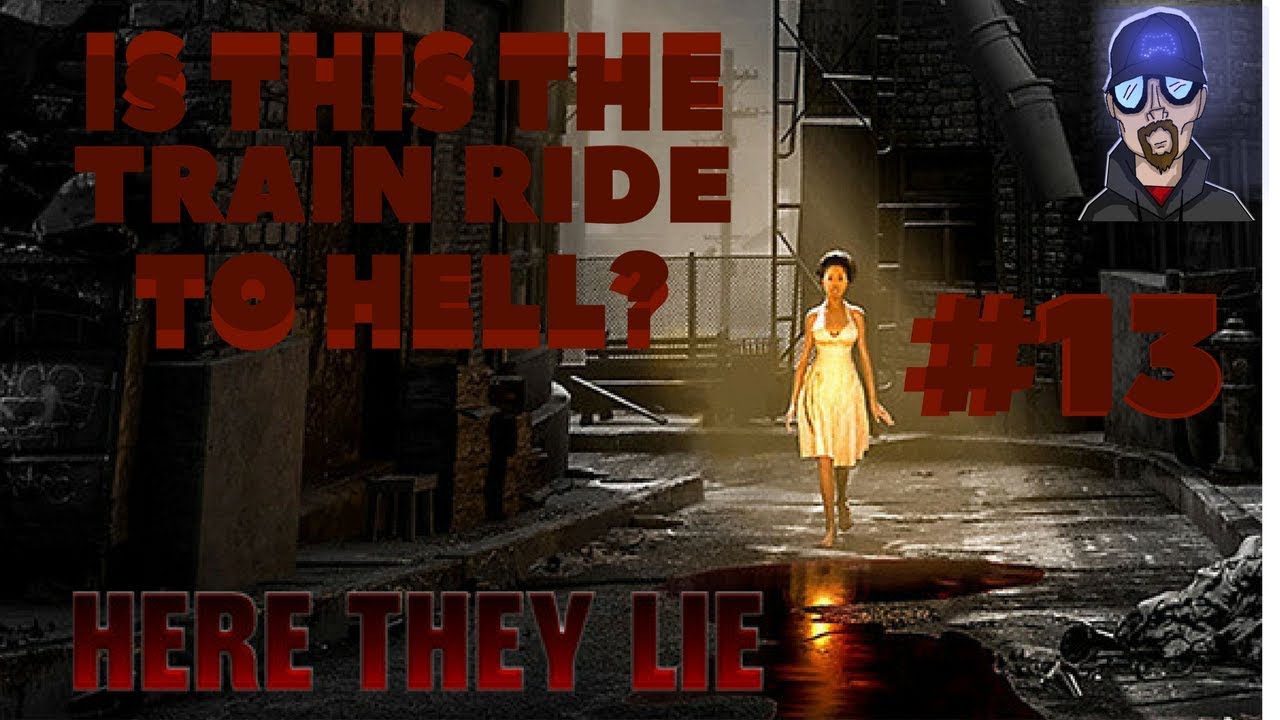 Here They Lie VR #13 / Is this the train ride to hell? / Let's Play ...