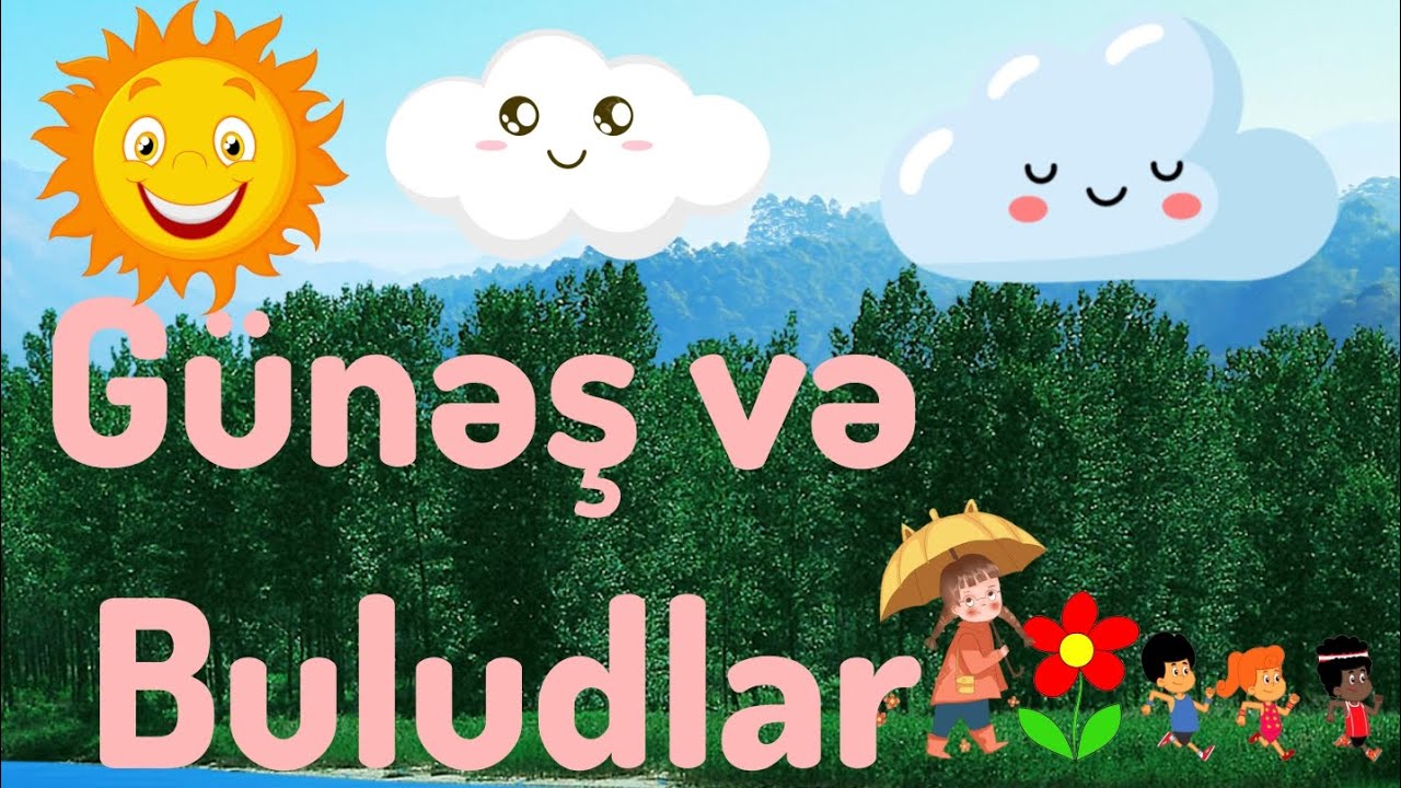 ☀️Günəş və Buludlar☁️.🎶 Uşaq mahnısı - YouTube