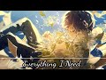 Everything I Need- Nightcore {Male Version}