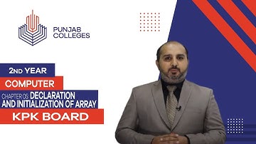 PGC lectures-Inter Part 2-KPK Board-Computer Science-Chapter 5- Declaration and Initialization Array