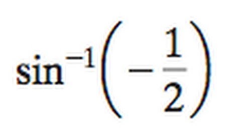 sin^-1(1/2) Find the inverse sin of 1/2