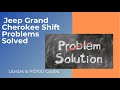 2006 Jeep Grand Cherokee (WK) 3.7 Electronic Shift Module (ESM) Problems U0404 P0700 Codes