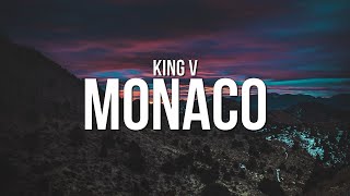 King V - Monaco (Lyrics)