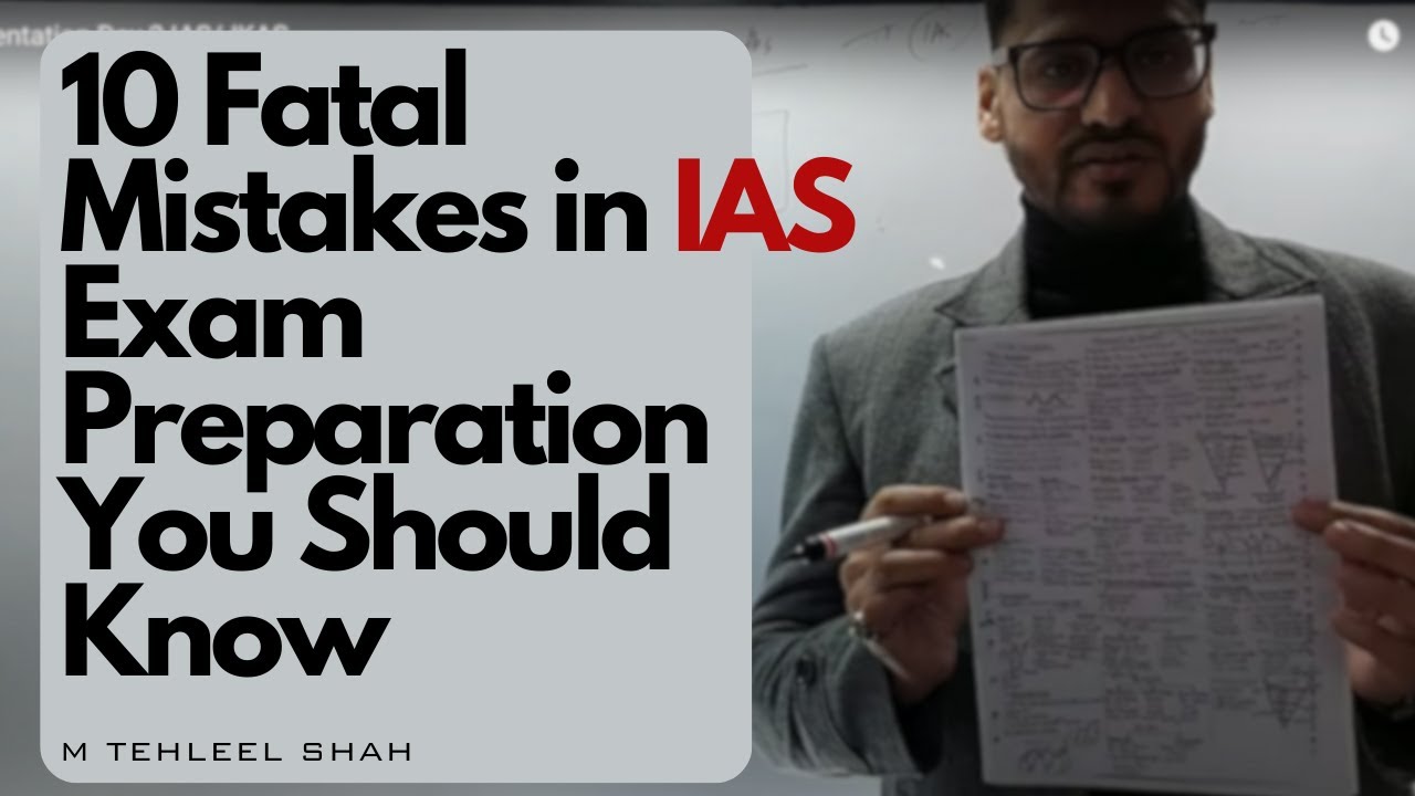 Avoid These 10 Common Mistakes in IAS Preparation! M Tehleel sir 🔥🔥🔥 ...