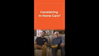 Are you considering in-home care for your senior loved one?