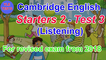 [2018] Cambridge English Starters 2 Listening Test 3 With Answers | Young Learners Tests